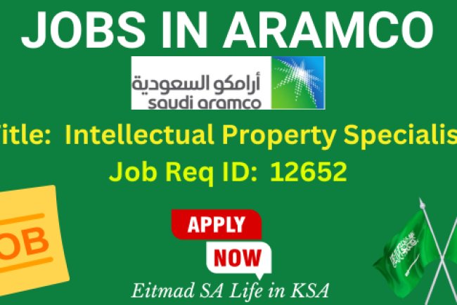 Intellectual Property Specialist (Job Req ID 12652) - Aramco Jobs - Career Opportunities in Saudi Arabia - Etimad SA