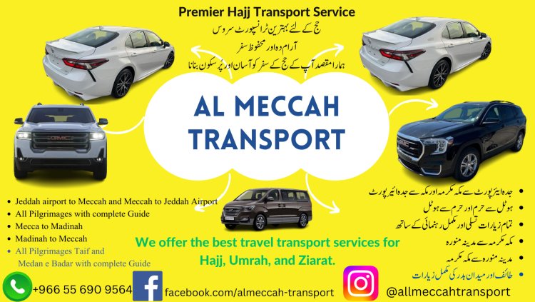 Top-Rated Hajj Transport Services in Saudi Arabia with Al Meccah Transport
