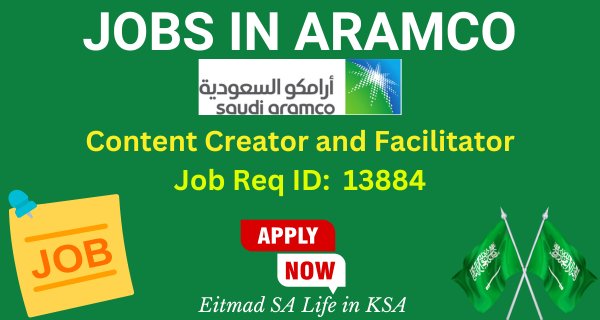 Content Creator and Facilitator (Job Req ID 13884) - Aramco Jobs - Career Opportunities in Saudi Arabia - Etimad SA